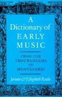 A dictionary of early music : from the troubadours to Monteverdi /