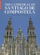 The Cathedral of Santiago de Compostella /