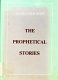 The prophetical stories : the narratives about the prophets in the Hebrew Bible, their literary types and history /