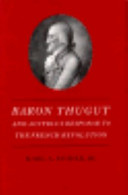 Baron Thugut and Austria's response to the French Revolution /