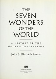 The Seven Wonders of the World : a history of the modern imagination /