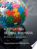 Navigating global business : a cultural compass /