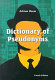 Dictionary of pseudonyms : 11,000 assumed names and their origins /