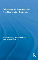 Wisdom and management in the knowledge economy /