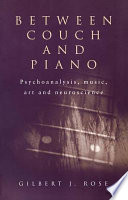 Between couch and piano : psychoanalysis, music, art and neuroscience /