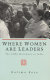 Where women are leaders : the SEWA movement in India /