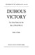 Dubious victory ; the United States and the end of World War II /