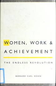 Women, work, and achievement : the endless revolution /