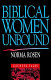 Biblical women unbound : counter-tales /