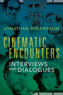 Cinematic encounters : interviews and dialogues /
