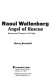 Raoul Wallenberg, angel of rescue : heroism and torment in the gulag /