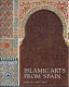 Islamic arts from Spain /