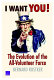 I want you! : the evolution of the All-Volunteer Force /
