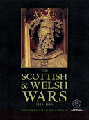 The Scottish and Welsh wars 1250-1400 /