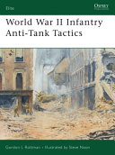 World War II infantry anti-tank tactics /