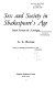 Sex and society in Shakespeare's age : Simon Forman the astrologer /