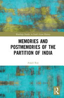 Memories and postmemories of the partition of India /