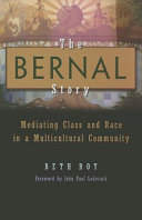 The Bernal story : mediating class and race in a multicultural community /