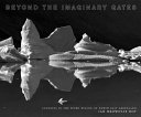 Beyond the imaginary gates : journeys in the fjord region of north-east Greenland /