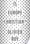 Is Europe Christian? /