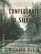 Confederacy of silence : a true tale of the new Old South /