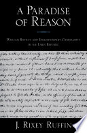 A paradise of reason : William Bentley and Enlightenment Christianity in the early republic /