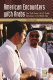 American encounters with Arabs : the "soft power" of U.S. public diplomacy in the Middle East /