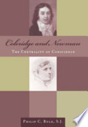 Coleridge and Newman : the centrality of conscience /