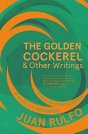The golden cockerel & other writings /