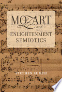 Mozart and Enlightenment semiotics /