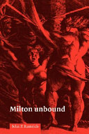 Milton unbound : controversy and reinterpretation /