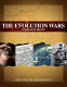 The evolution wars : a guide to the debates /