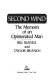 Second wind : the memoirs of an opinionated man /