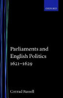 Parliaments and English politics, 1621-1629 /