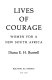 Lives of courage : women for a new South Africa /