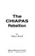 The Chiapas rebellion /