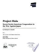 Project HULA : secret Soviet-American naval cooperation in the war against Japan /