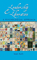 Leadership and liberation : a psychological approach /