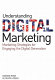 Understanding digital marketing : marketing strategies for engaging the digital generation /