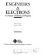 Engineers & electrons : a century of electrical progress /
