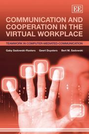 Communication and cooperation in the virtual workplace : teamwork in computer-mediated-communication /