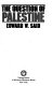 The question of Palestine /