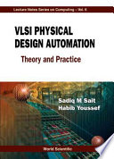 VLSI physical design automation : theory and practice /