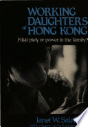 Working of Hong Kong : filial piety or intrafamilial power? /