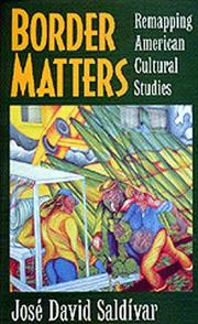 Border matters : remapping American cultural studies /