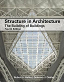Salvadori's structure in architecture : the building of buildings /
