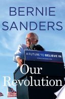 Our revolution : a future to believe in /