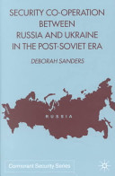 Security co-operation between Russia and Ukraine in the post-Soviet era /