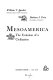 Mesoamerica : the evolution of a civilization /