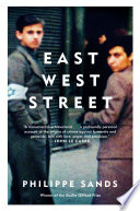 East West Street : on the origins of "genocide" and "crimes against humanity" /